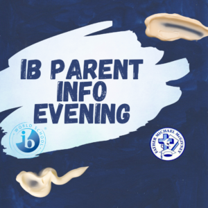 INFORMATION SLIDES ~ IB Parent Information Evening (Wed Oct 13th)