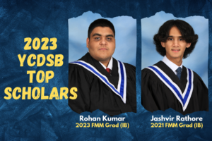 2 FMM students are the 2023 YCDSB Top Scholars!!!
